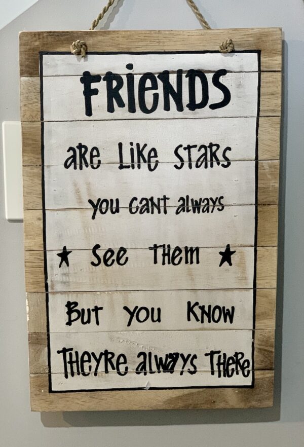 Friends are Like Starts Sign - Image 2