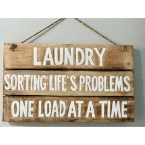 Laundry Sorting Life's Problem Sign