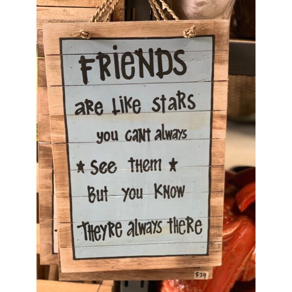 Friends are Like Starts Sign