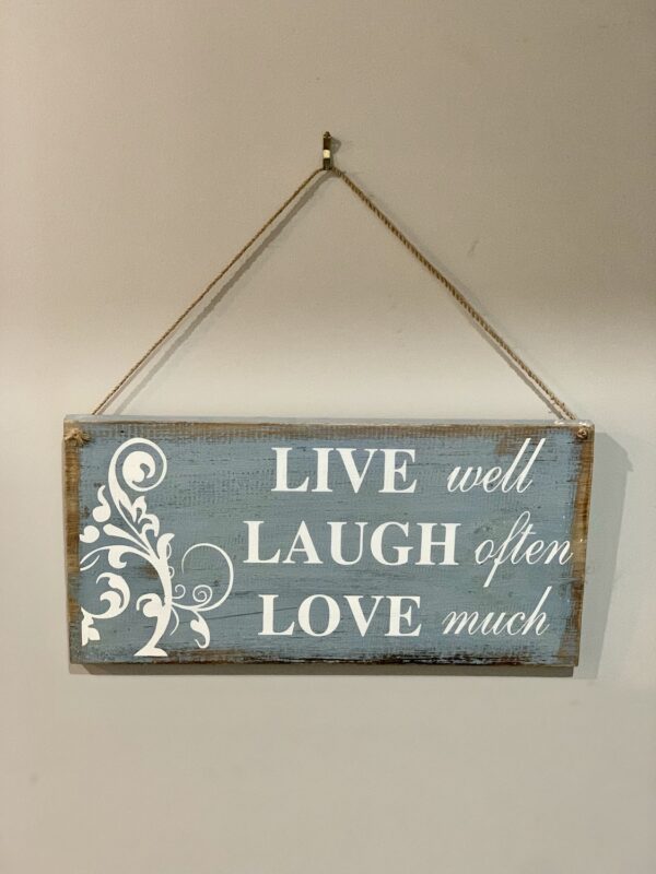 Live, Laugh, Love Sign