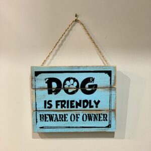 Dog is Friendly Sign