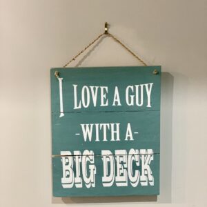 I Love A Guy Sign