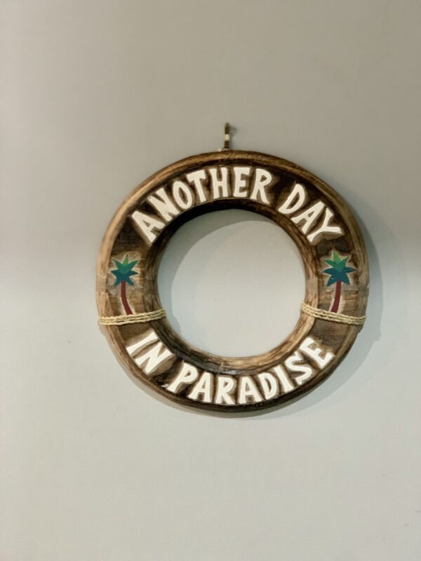 Another Day in Paradise Sign - Image 3