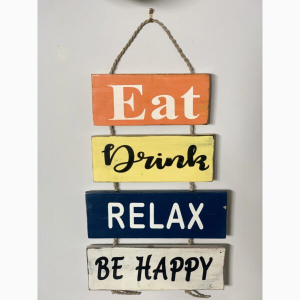 Eat, Drink, Relax, Be Happy Sign